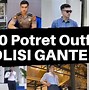 Foto Polisi Yang Paling Ganteng