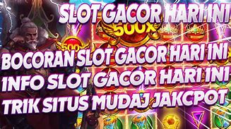 Slot Gacor Hari Ini Pola Sakti Terbaru Hari Ini Live